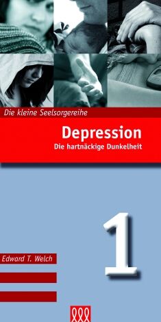 Die kleine Seelsorgereihe Nr. 01, Welch: Depression