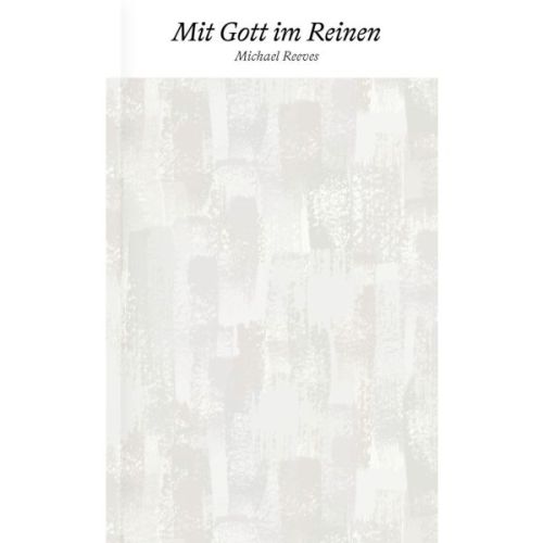 Mit Gott im Reinen