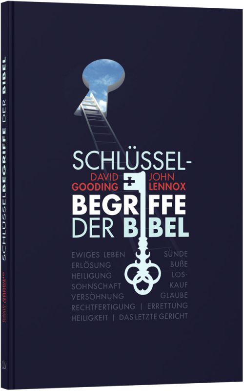 Gooding/Lennox: Schlüsselbegriffe der Bibel